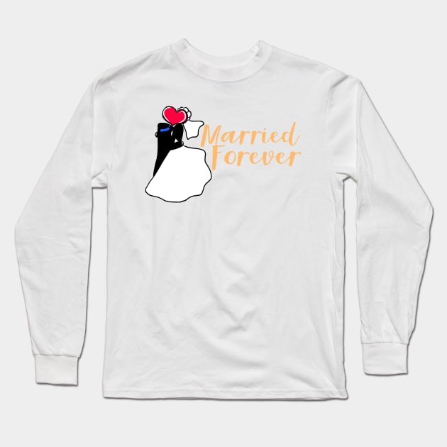 Wedding day - married forever Long Sleeve T-Shirt by KK-Royal